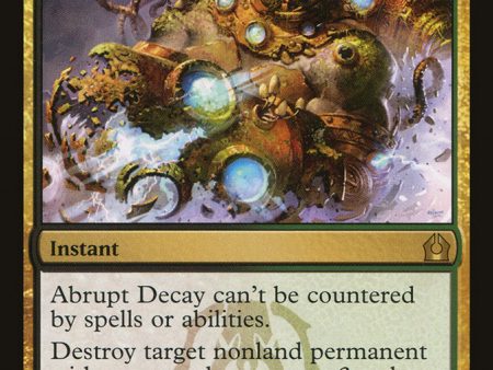 Abrupt Decay [Return to Ravnica] Supply