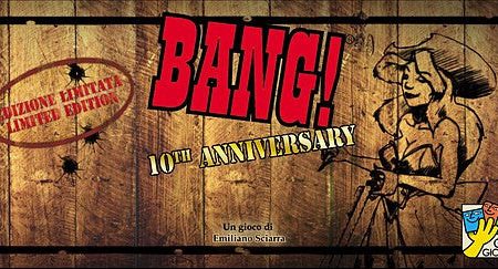 Bang! 10th Anniversary on Sale